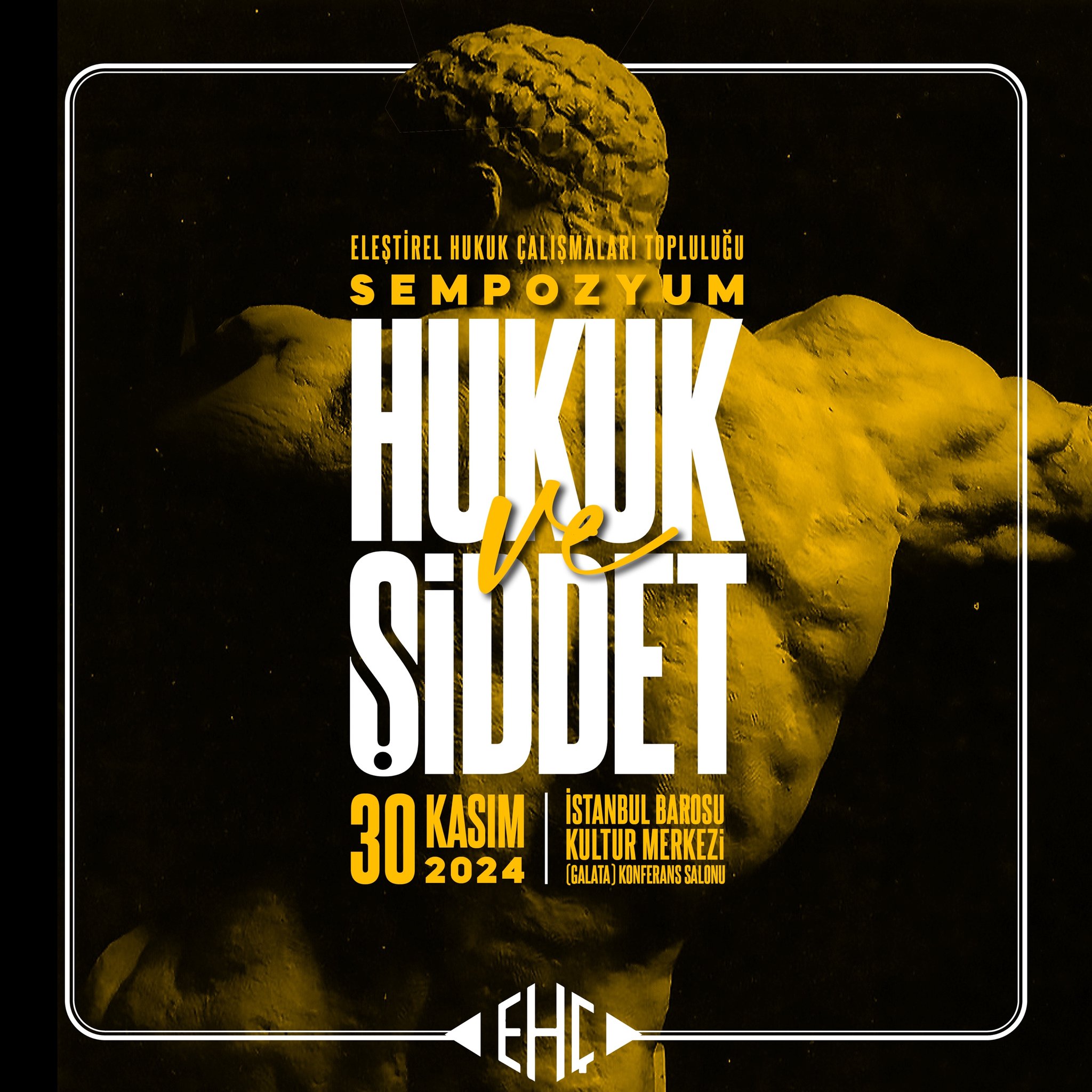 Eleştirel Hukuk Çalışmaları Sempozyumu: Hukuk ve Şiddet