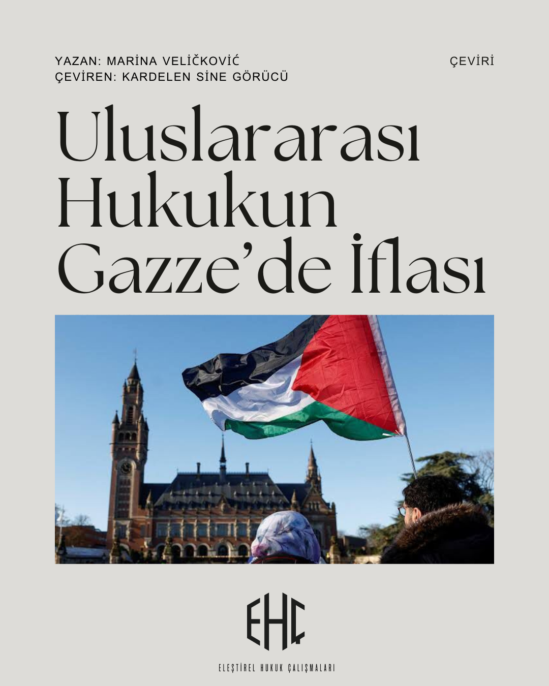 Uluslararası Hukukun Gazze'de İflası