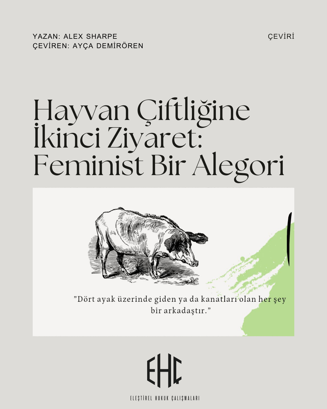 Hayvan Çiftliğine İkinci Ziyaret: Feminist Bir Alegori