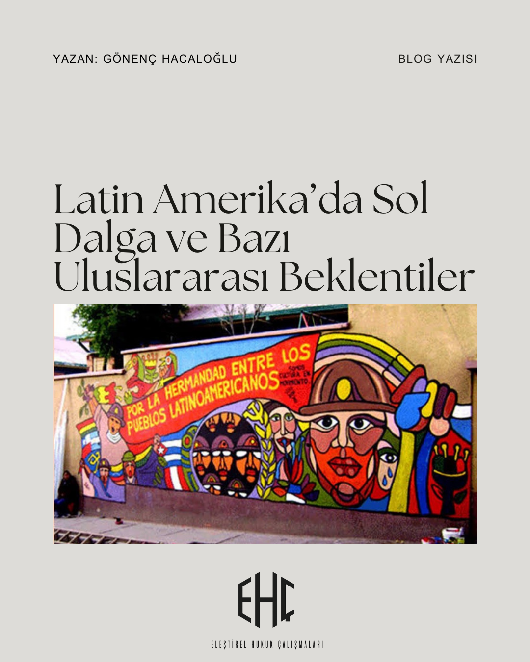 Latin Amerika’da Sol Dalga ve Bazı Uluslararası Beklentiler