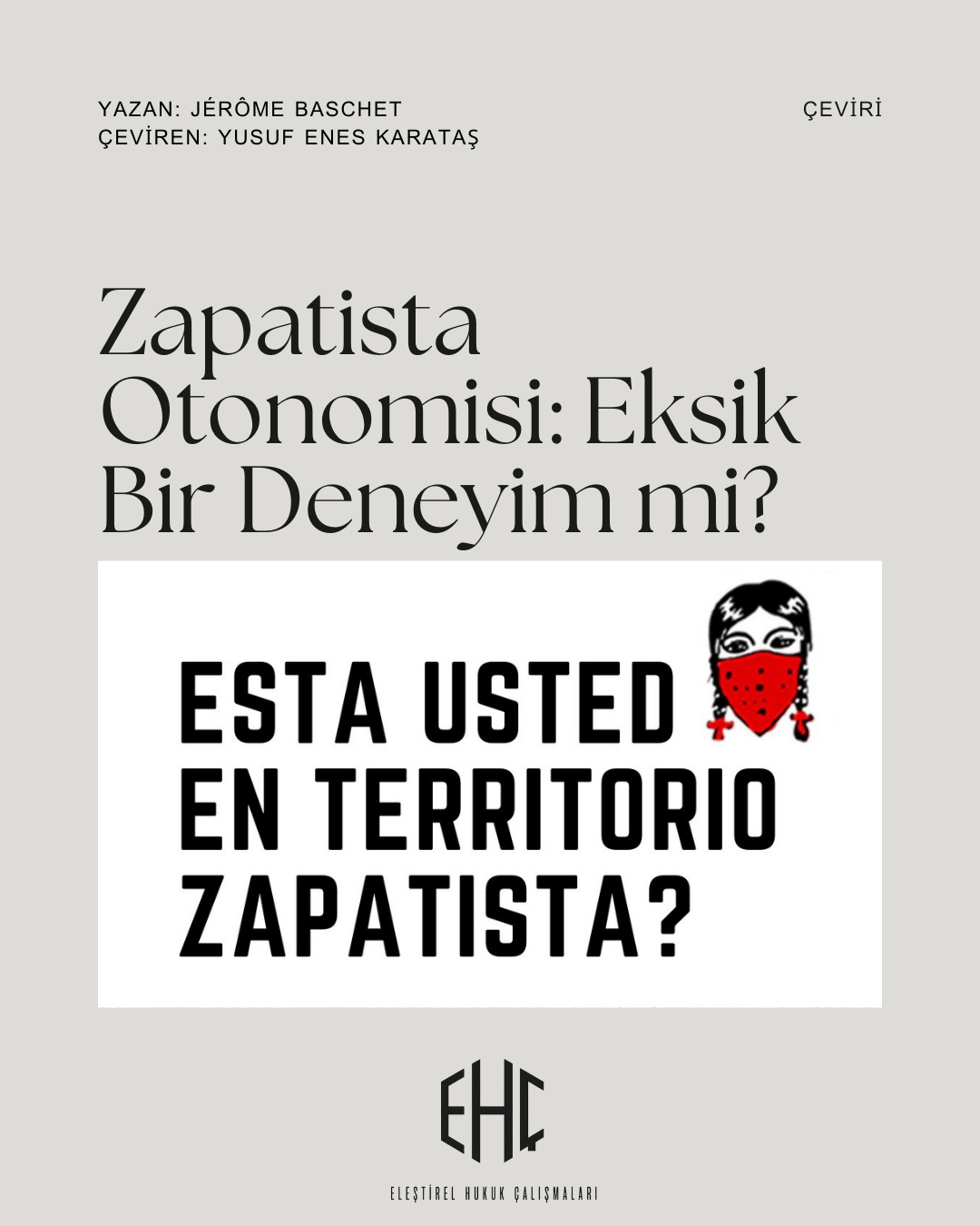 Zapatista Otonomisi: Eksik Bir Deneyim mi?