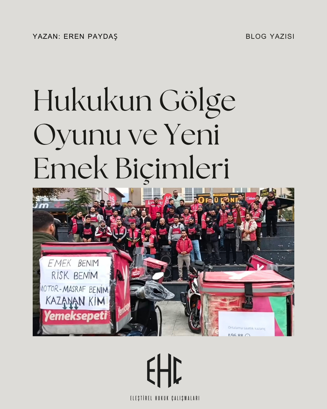 Hukukun Gölge Oyunu ve Yeni Emek Biçimleri