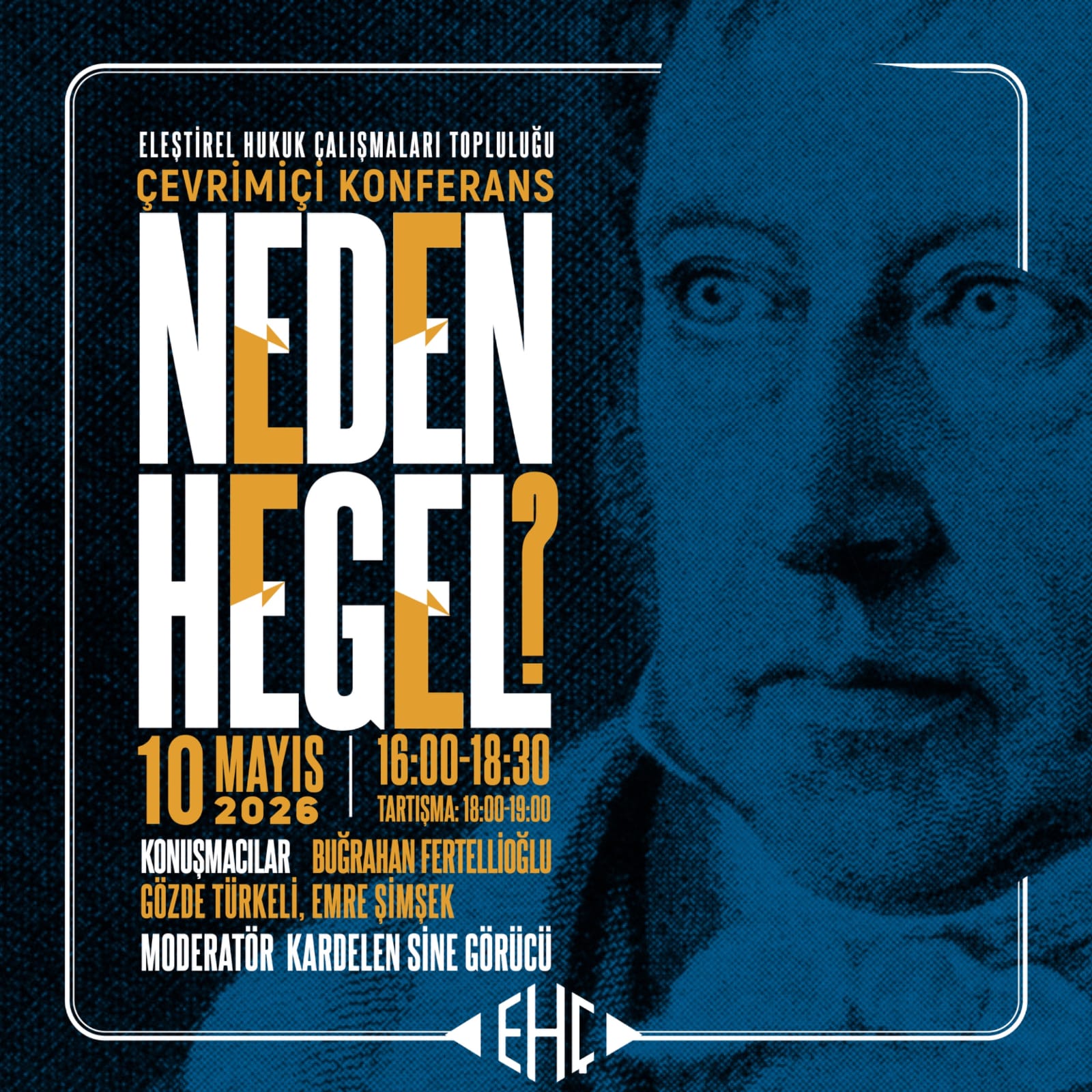 Gelecek etkinlik: NEDEN HEGEL? Hegel Felsefesinin Hukuk Alanındaki Resepsiyonu